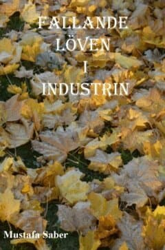 Fallande löven i industrin