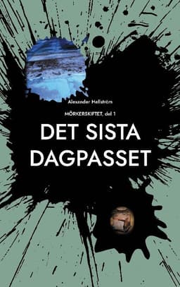Det sista dagpasset: Mörkerskiftet