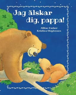 Jag älskar dig, pappa!