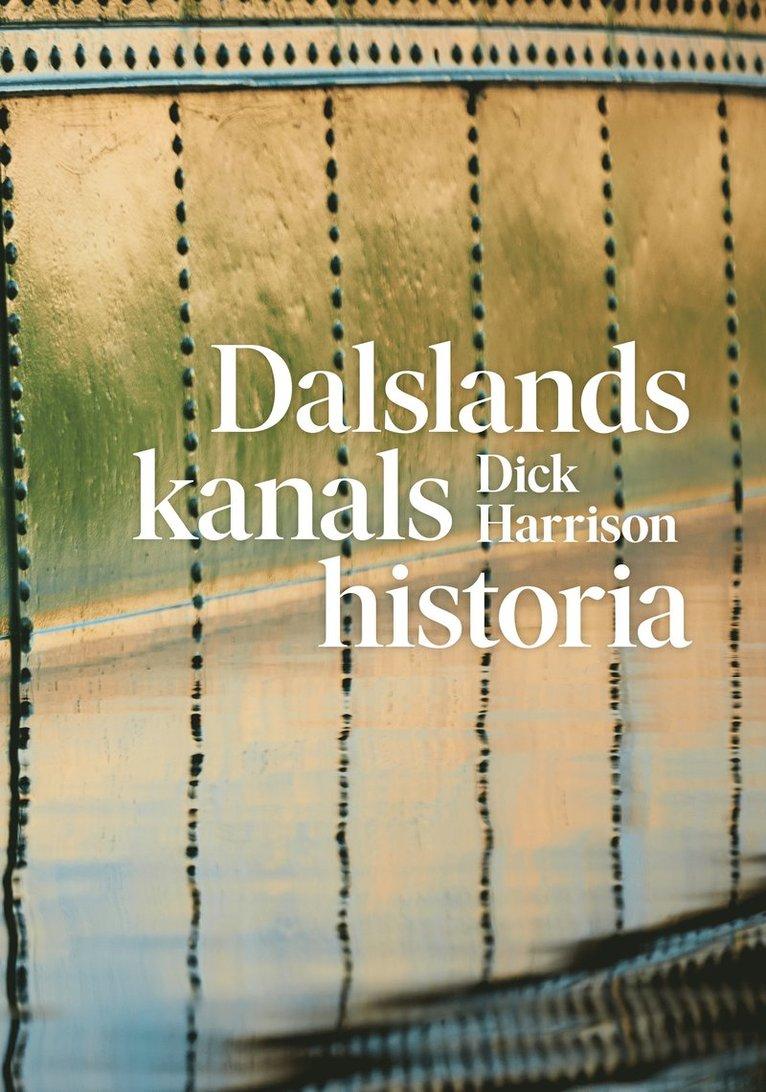 Dalslands kanals historia