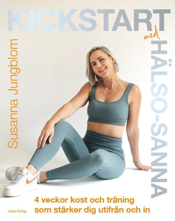 Kickstart med Hälso-Sanna