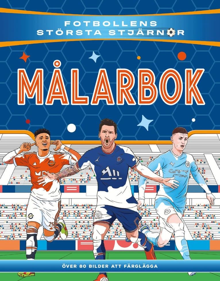 Fotbollens största stjärnor målarbok