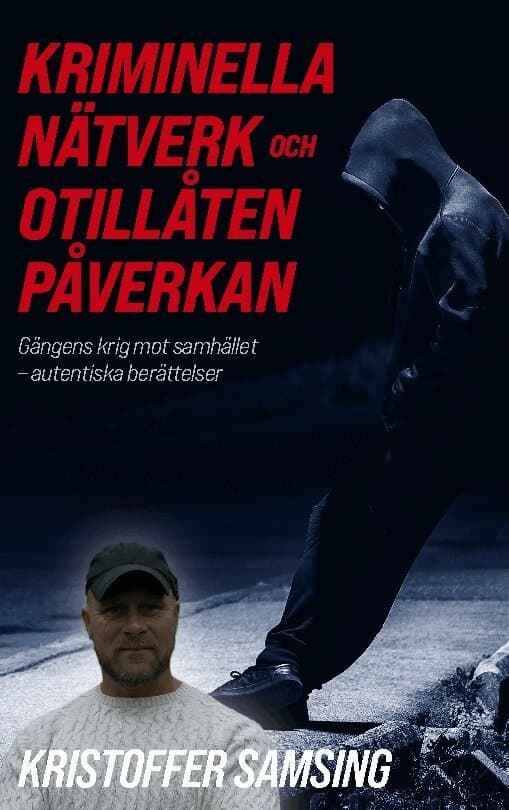 Kriminella nätverk och otillåten påverkan