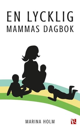 En lycklig mammas dagbok