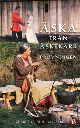 Äska från Äskekärr : prövningen