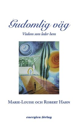 Gudomlig väg : Visdom som leder hem