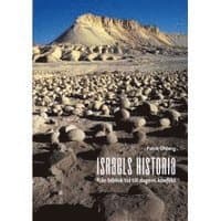 Israels Historia : från biblisk tid till dagens konflikt