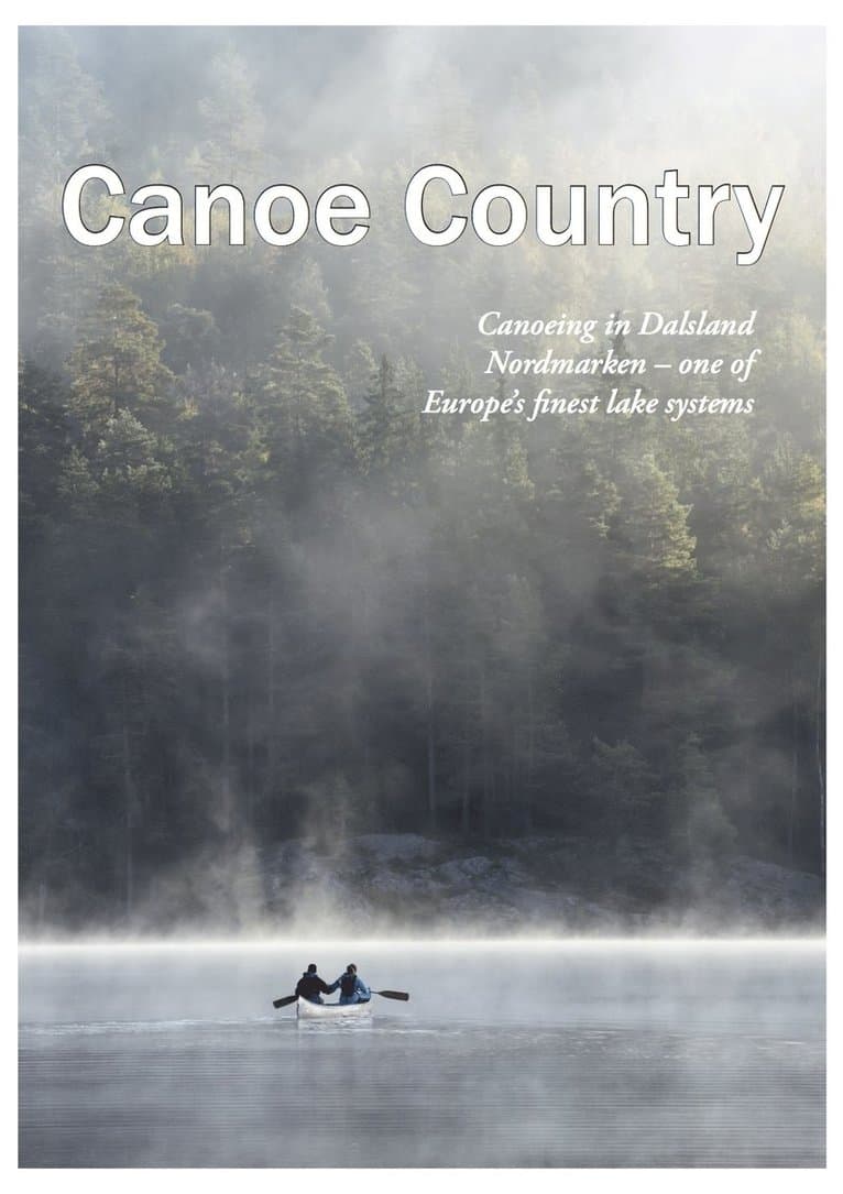 Canoe country : canoeing in Dalsland-Nordmarken - one of Europe's finest lake system