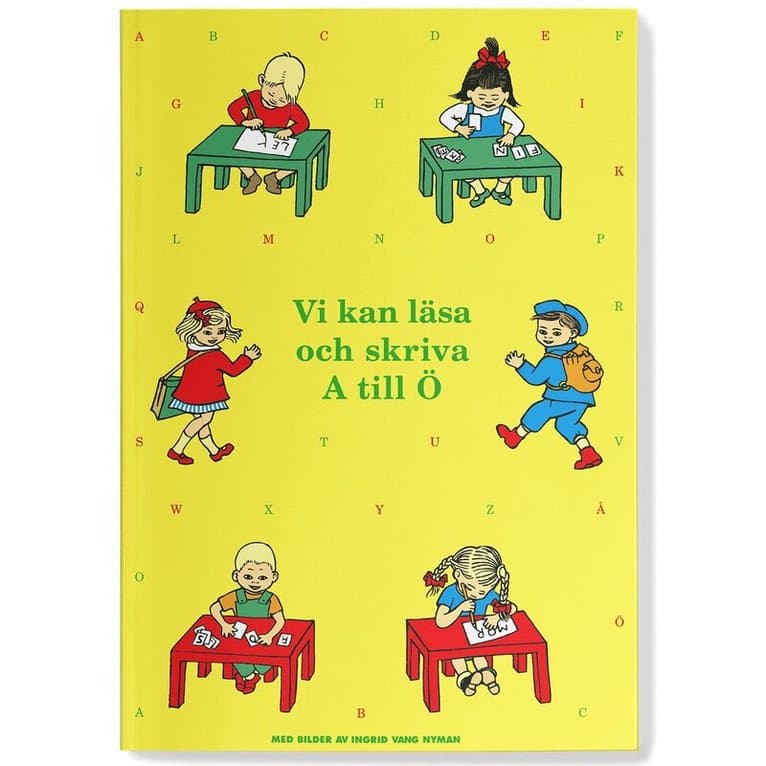 Vi kan läsa och skriva A till Ö