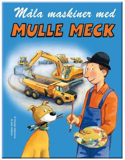 Måla maskiner med Mulle Meck