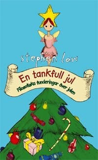 En tankfull jul : filosofiska funderingar över julen