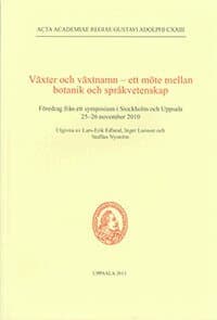 Växter och växtnamn : ett möte mellan botanik och språkvetenskap
