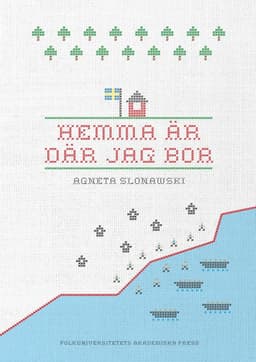 Hemma är där jag bor