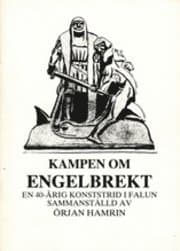 Kampen om Engelbrekt, En 40-årig konststrid i Falun