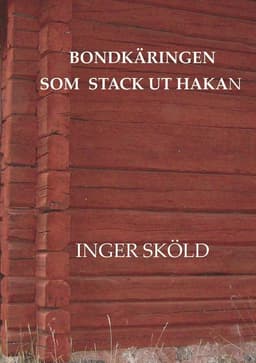 Bondkäringen som stack ut hakan