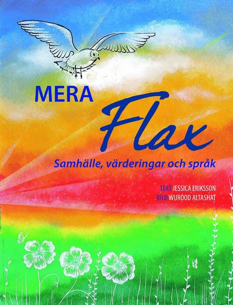 Mera Flax : Samhälle, värderingar och språk