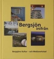 Bergsjön inifrån