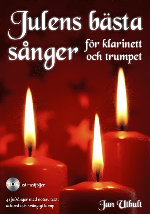 Julens bästa sånger för klarinett och trumpet (med cd och på Spotify)