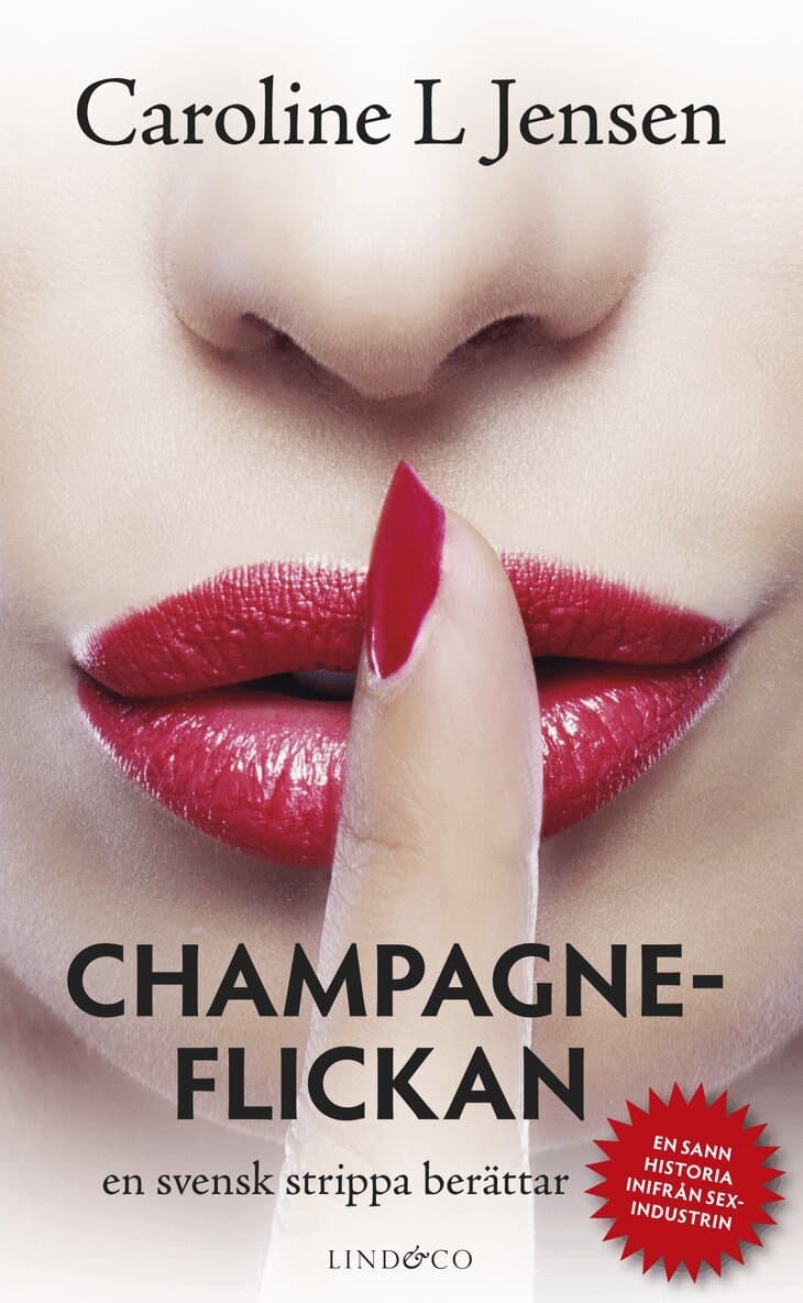 Champagneflickan : en svensk strippa berättar