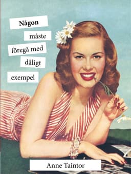 Någon måste föregå med dåligt exempel