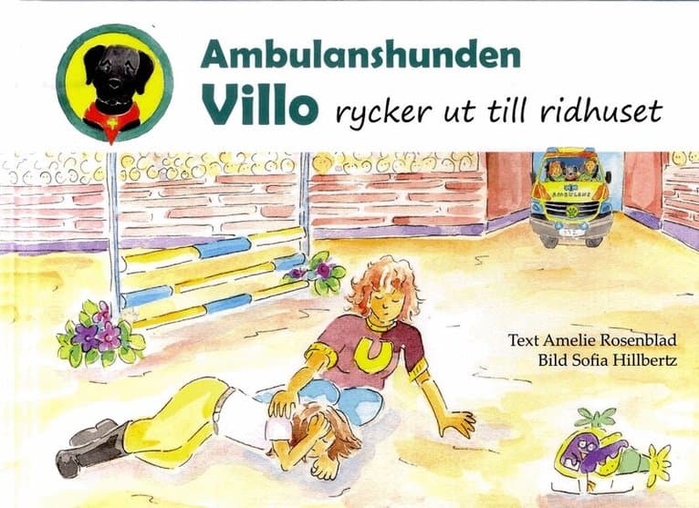Ambulanshunden Villo rycker ut till ridhuset
