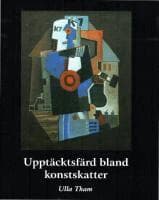 Upptäcktsfärd bland konstskatter : Östergötlands museums vänners gåvor under sextio år