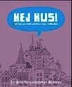 Hej hus! : hur hus och närmiljöer kan vara lärmiljöer