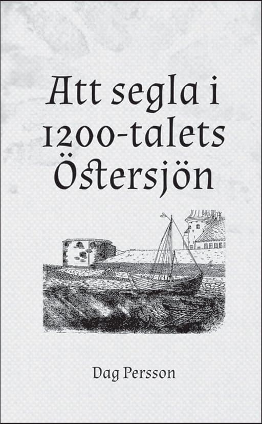 Att segla i 1200-talets Östersjön