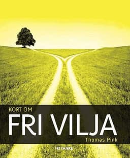Kort om fri vilja