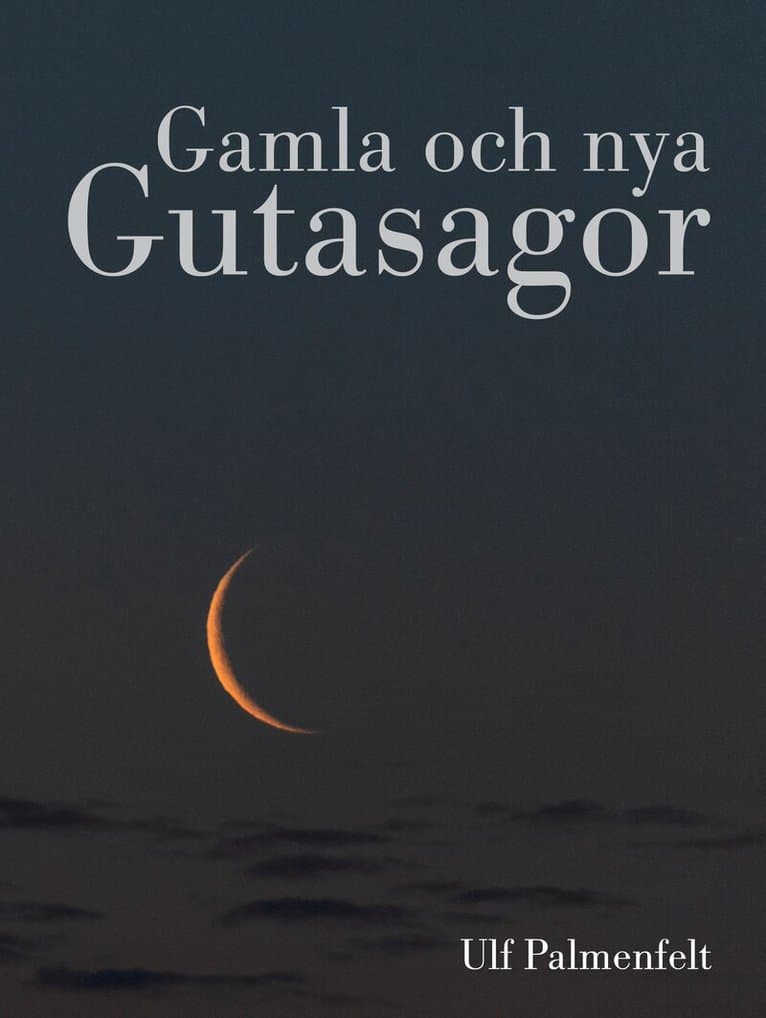 Gamla och nya Gutasagor