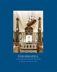Fiskarkapell i Gästrikland och Hälsingland