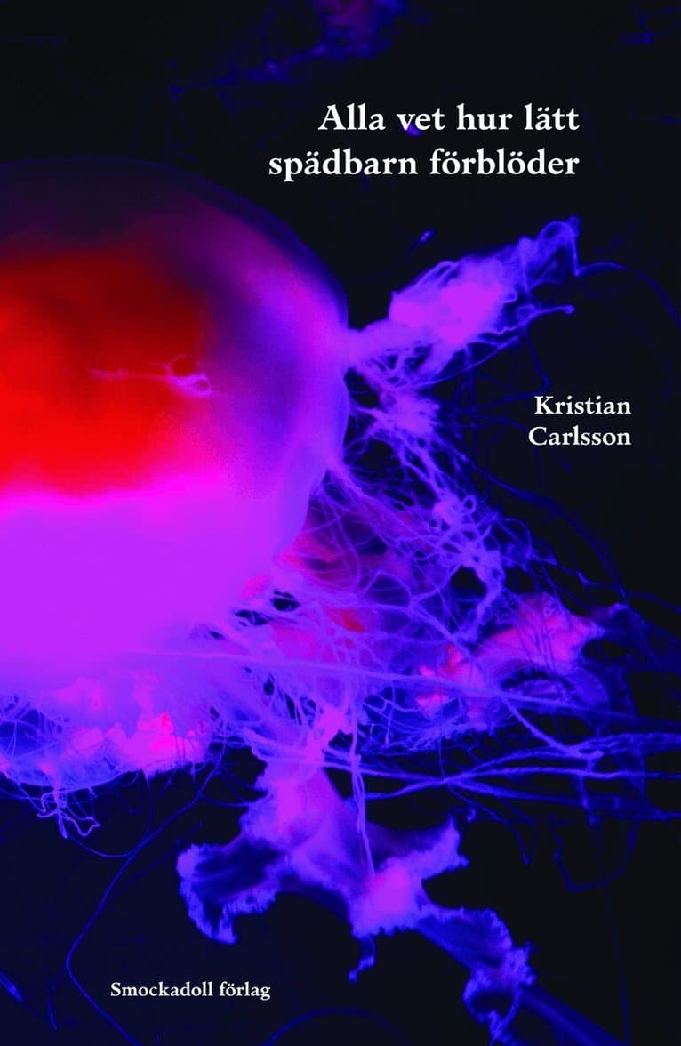 Alla vet hur lätt spädbarn förblöder