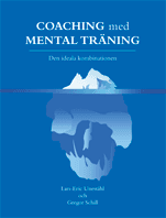 Coaching med mental träning : den ideala kombinationen