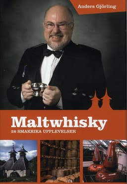 Maltwhisky: 28 smakrika upplevelser