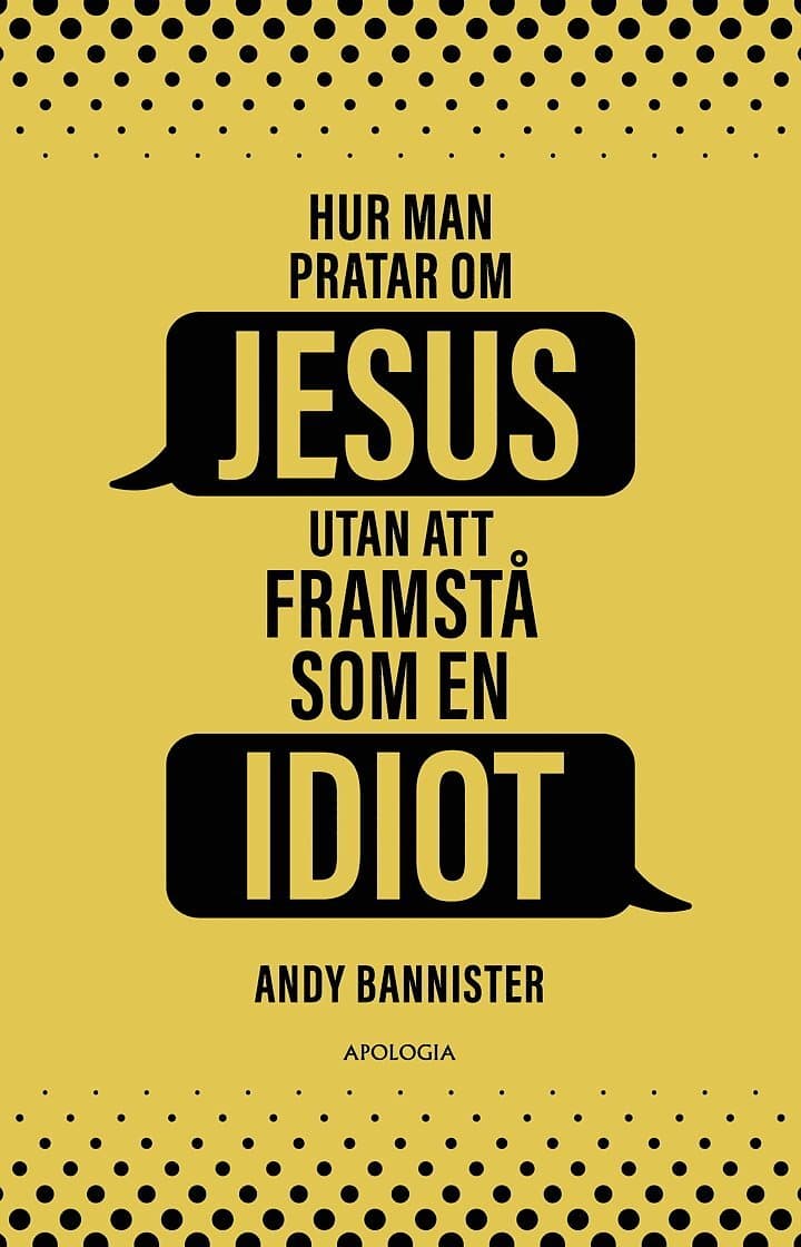 Hur man pratar om Jesus utan att framstå som en idiot