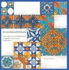 Omslag till boken Ett interkulturellt Botkyrka : om vikten av ett interkulturellt perspektiv i kommunal verksamhet av René León Rosales