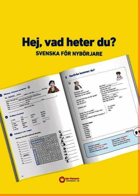 Hej, vad heter du? : Svenska för nybörjare