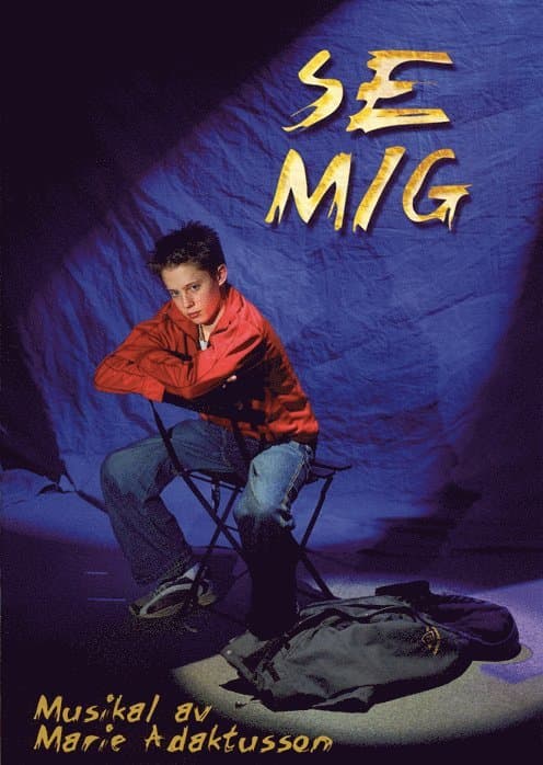 Se mig: en tonårsmusikal - Noter