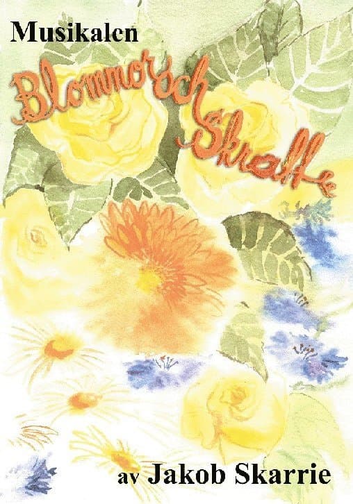 Blommor och skratt - Noter & Manus