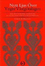 Nytt ljus över Yngre Västgötalagen : den bestickande teorin om en medeltida lagstiftningsprocess