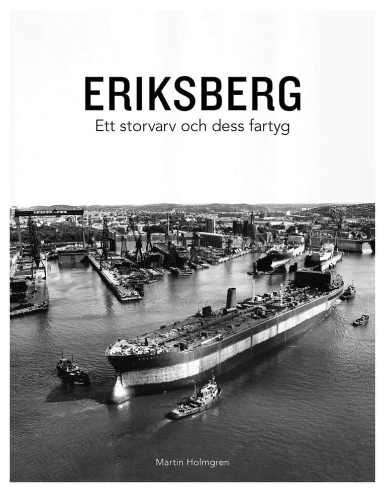 Eriksberg : ett storvarv och dess fartyg