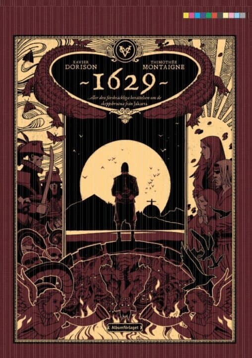 1629 ...eller den förskräckliga berättelsen om de skeppsbruntna från Jakarta bok 2