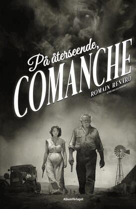 På återseende, Comanche