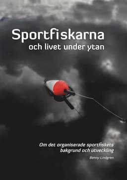 Sportfiskarna och livet under ytan