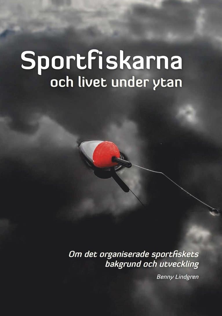 Sportfiskarna och livet under ytan