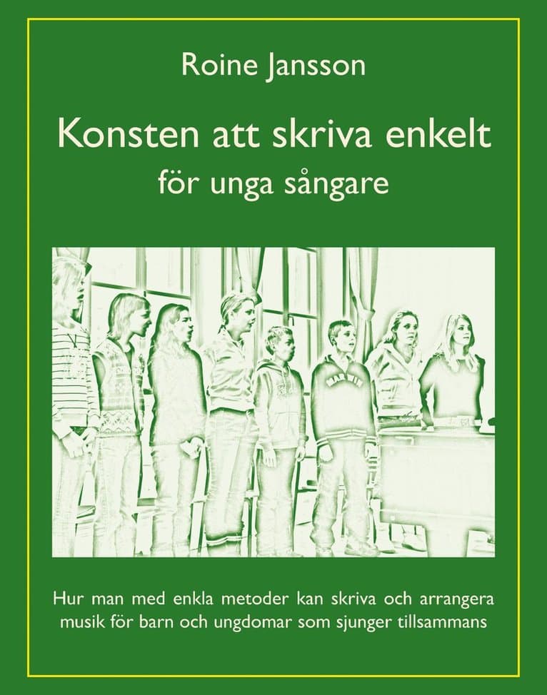 Konsten att skriva enkelt : för unga sångare