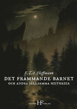 Det främmande barnet och andra sällsamma historier