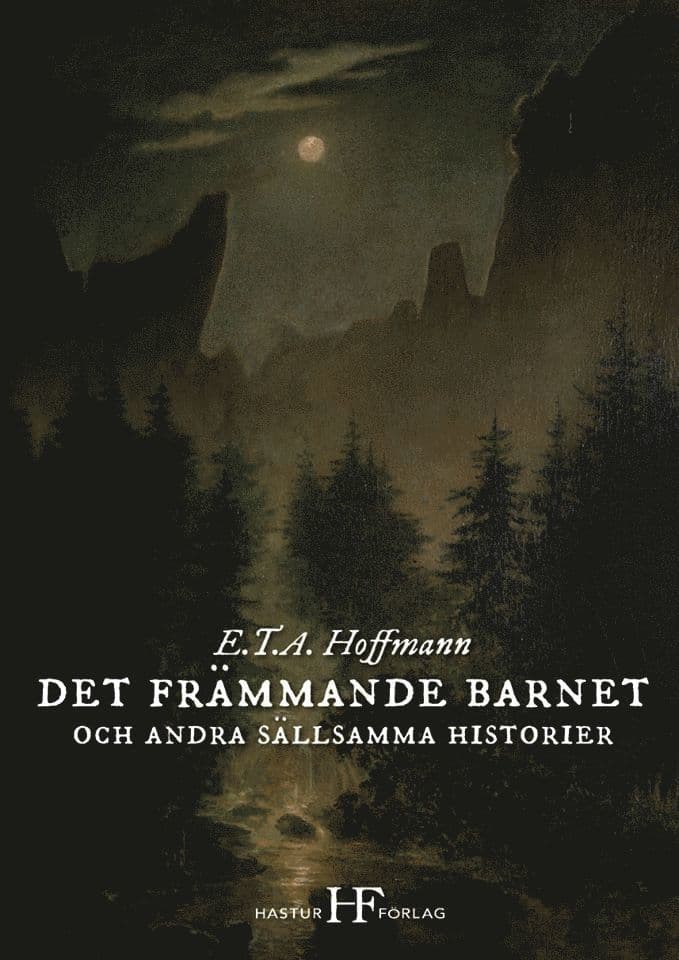 Det främmande barnet och andra sällsamma historier