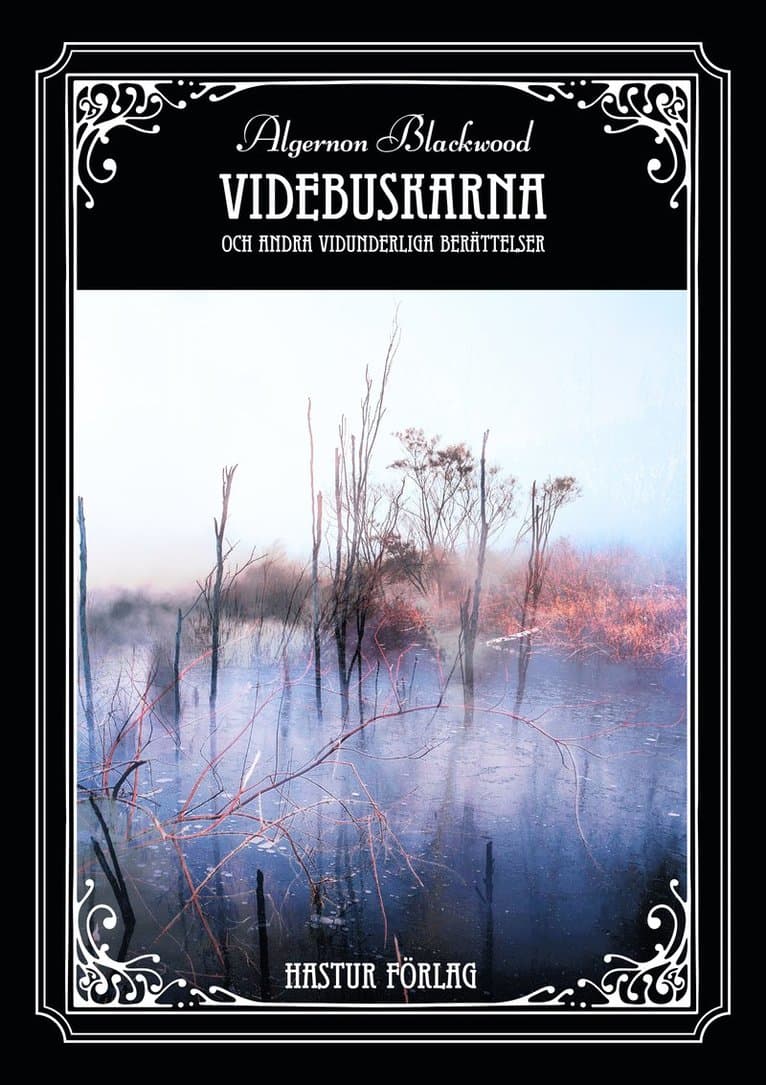 Videbuskarna och andra vidunderliga berättelser