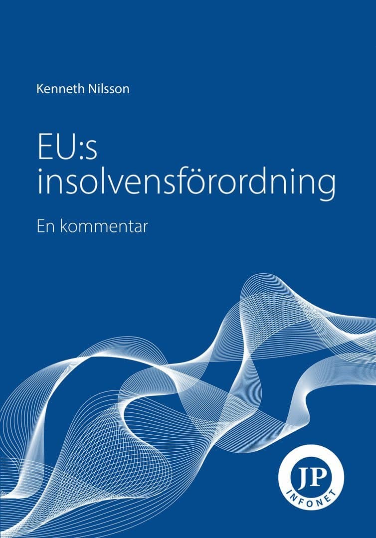EU:s insolvensförordning : en kommentar
